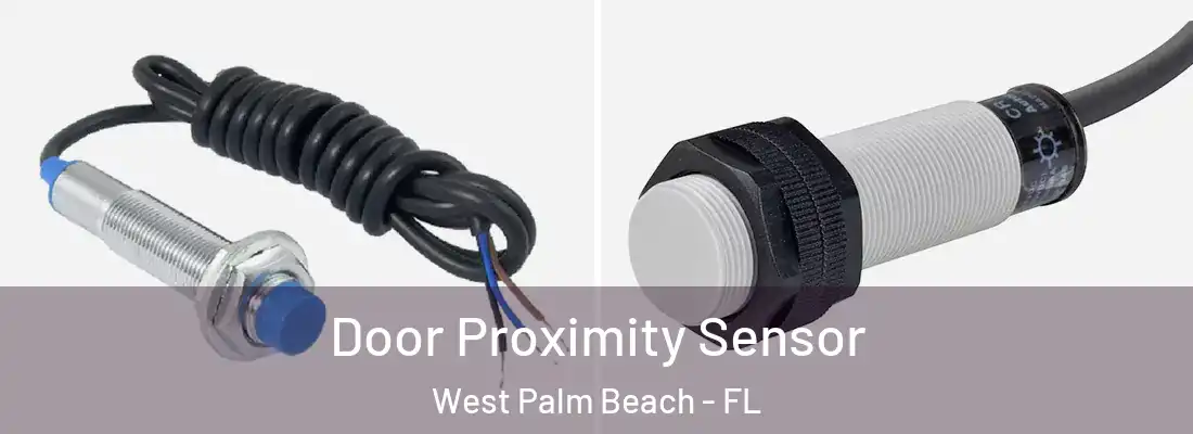  Door Proximity Sensor West Palm Beach - FL