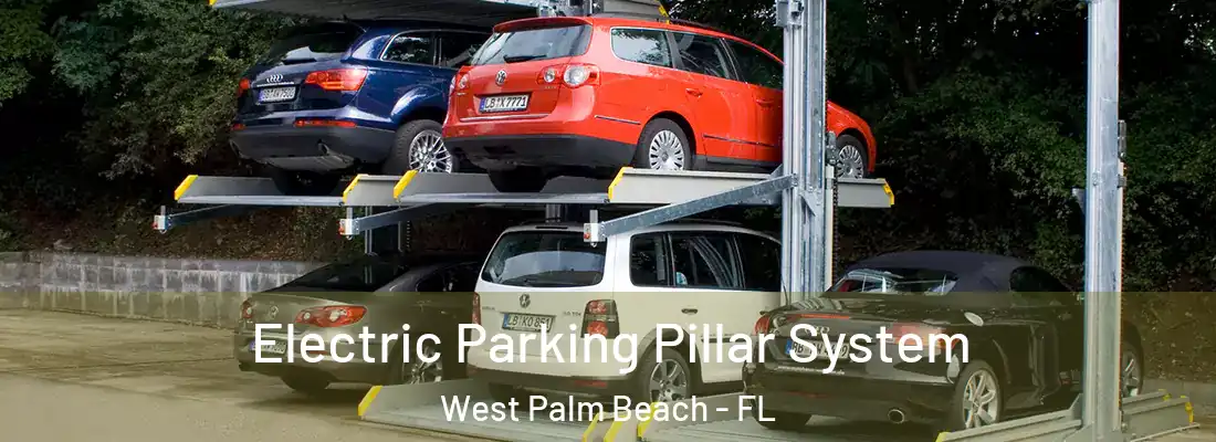 Electric Parking Pillar System West Palm Beach - FL
