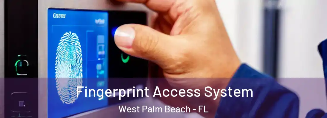 Fingerprint Access System West Palm Beach - FL