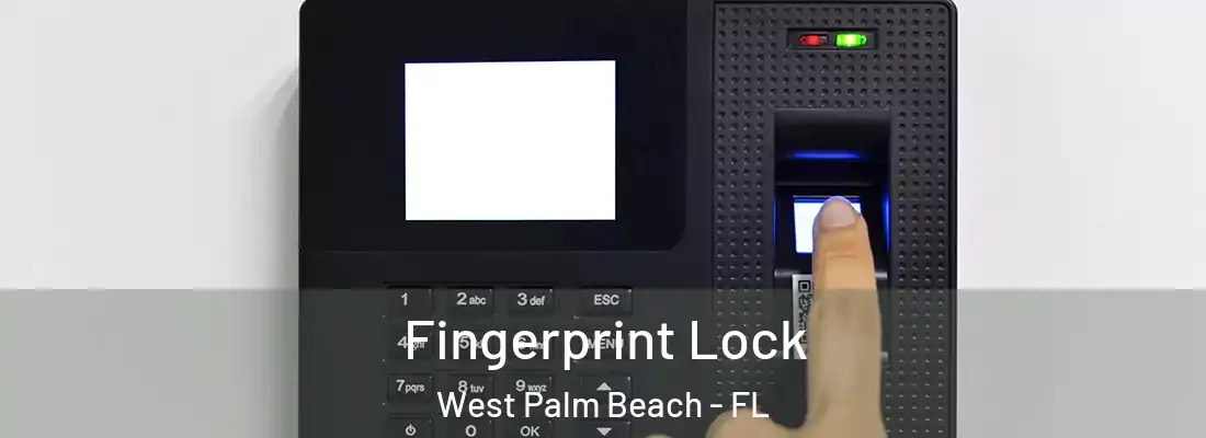  Fingerprint Lock West Palm Beach - FL
