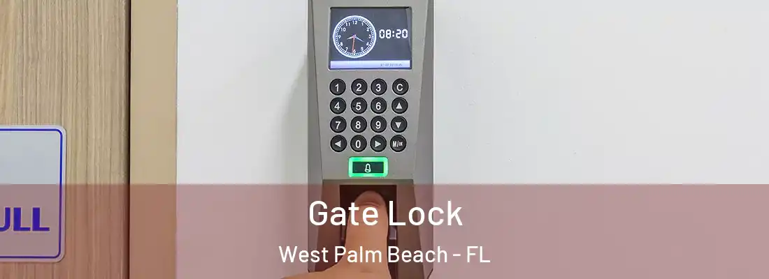  Gate Lock West Palm Beach - FL