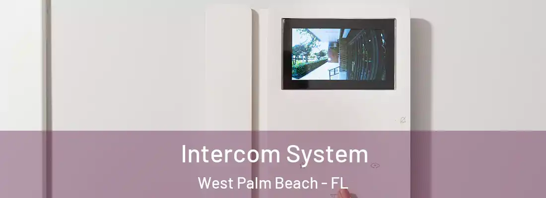  Intercom System West Palm Beach - FL