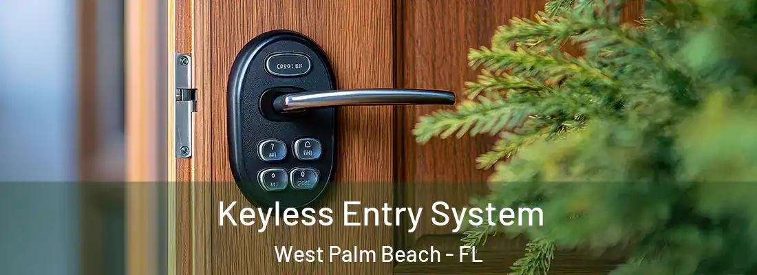  Keyless Entry System West Palm Beach - FL